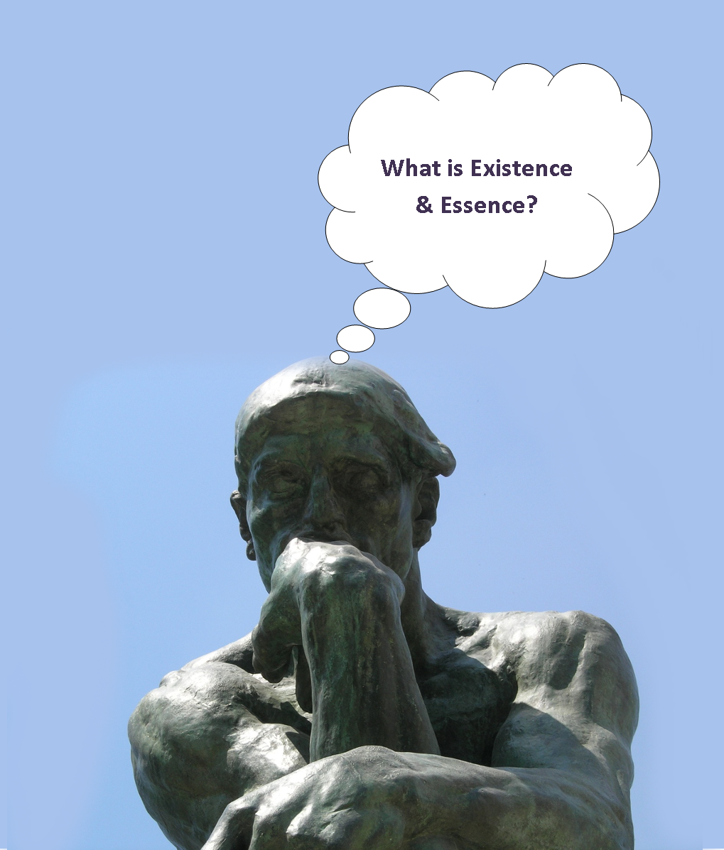 What is Existence & Essence?